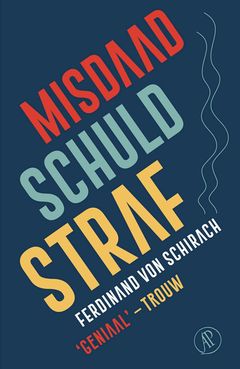 Misdaad / Schuld / Straf (Verbrechen / Schuld / Strafe), De Arbeiderspers, Niederlande
