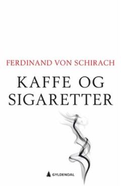 Kaffe og sigaretter (Kaffee und Zigaretten), Gyldendal, Norwegen