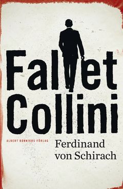 Fallet Collini (Der Fall Collini), Albert Bonniers Förlag, Schweden